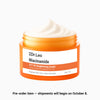 【Pre-sale】Niacinamide 377 VC Brightening Cream